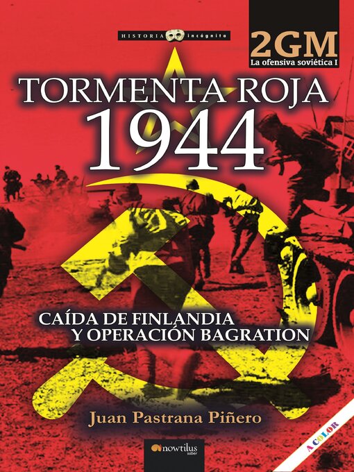 Title details for Tormenta roja 1944. La ofensiva soviética I by Juan Pastrana Piñero - Wait list